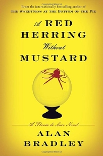 A Red Herring Without Mustard: A Flavia de Luce Mystery