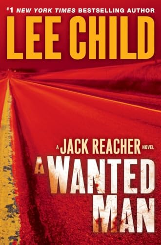cover image A Wanted Man: 
A Jack Reacher Novel