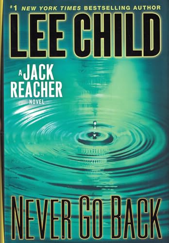 cover image Never Go Back: 
A Jack Reacher Novel