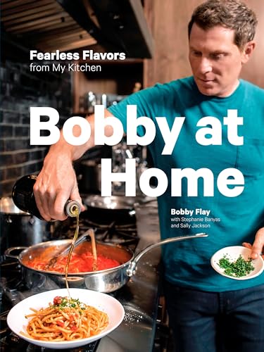cover image Bobby at Home: Fearless Flavors From My Kitchen