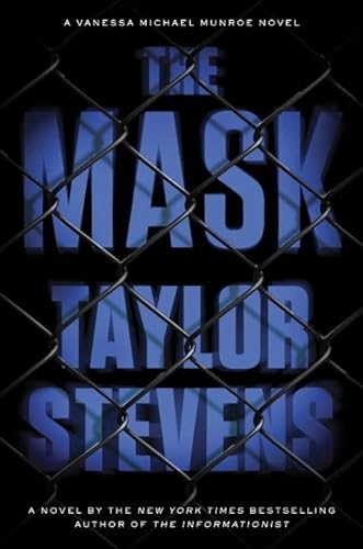 cover image The Mask: A Vanessa Michael Munroe Novel