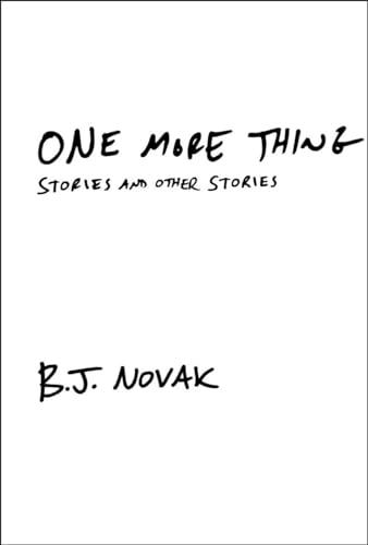 cover image One More Thing: Stories 
and Other Stories