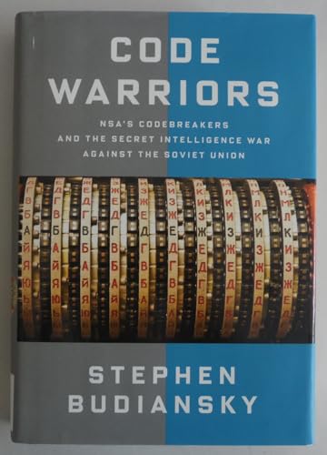 cover image Warriors: NSA’s Code Breakers and the Secret Intelligence War Against the Soviet Union