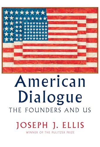 cover image American Dialogue: The Founding Fathers and Us