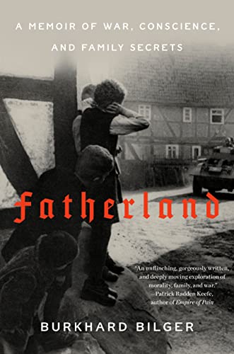 cover image Fatherland: A Memoir of War, Conscience and Family Secrets