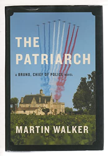 cover image The Patriarch: A Bruno, Chief of Police Novel