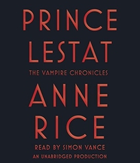 Prince Lestat: The Vampire Chronicles 