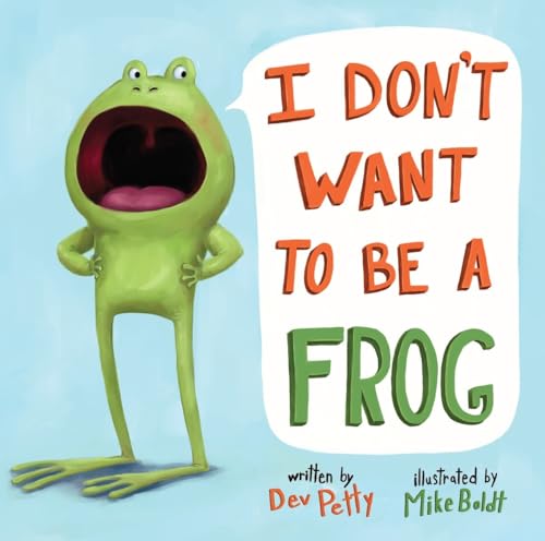 cover image I Don’t Want to Be a Frog