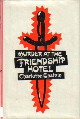 cover image Murder at the Friendship Hotel
