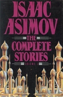 Isaac Asimov: Complete