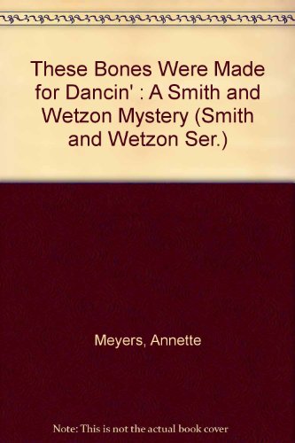 cover image These Bones Were Made for Dancing