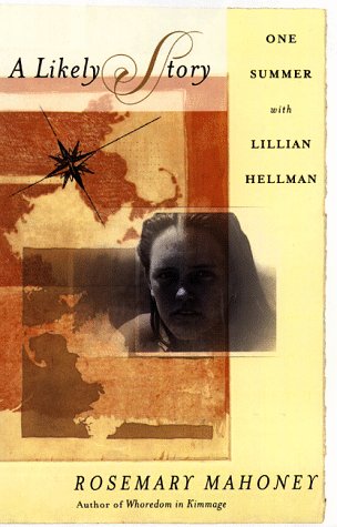 cover image A Likely Story: One Summer with Lillian Hellman