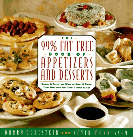 cover image 99% Fat-Free Book of Appetizers and Desserts