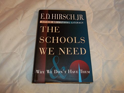 cover image The Schools We Need and Why