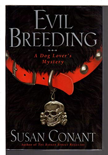 cover image Evil Breeding: A Dog Lover's Mystery