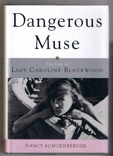 cover image DANGEROUS MUSE: The Life of Lady Caroline Blackwood