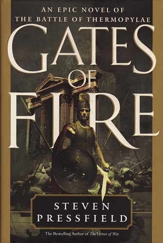 cover image Gates of Fire: An Epic Novel of the Battle of Thermopylae