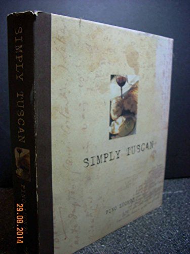 cover image Simply Tuscan: Recipes for a Well-Lived Life