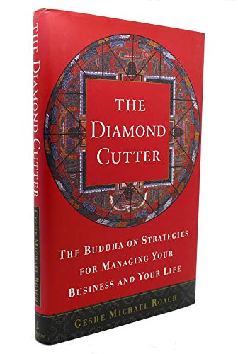 cover image The Diamond Cutter: The Buddha on Strategies for Managing Your Business and Your Life