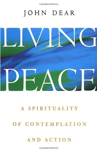cover image LIVING PEACE: A Spirituality of Contemplation and Action