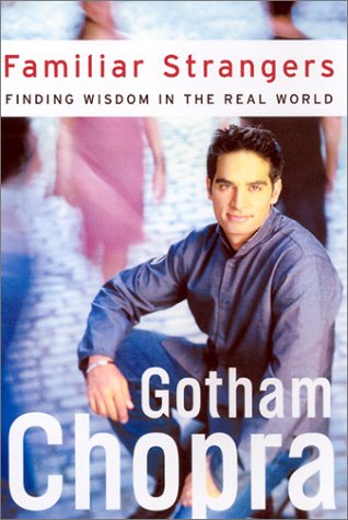 cover image FAMILIAR STRANGERS: Uncommon Wisdom in Unlikely Places