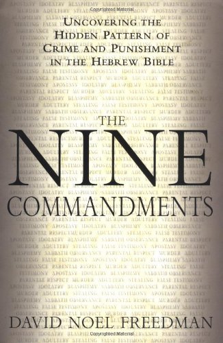 cover image The Nine Commandments: Uncovering the Hidden Pattern of Crime and Punishment in the Hebrew Bible