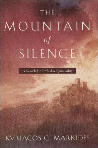 cover image THE MOUNTAIN OF SILENCE: A Search for Orthodox Spirituality