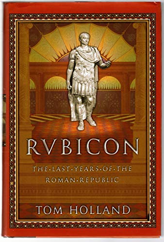 cover image RUBICON: The Last Years of the Roman Republic