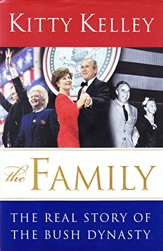 cover image The Family: The Real Story of the Bush Dynasty