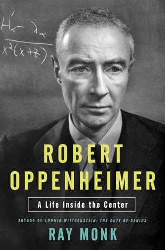 cover image Robert Oppenheimer: A Life Inside the Center