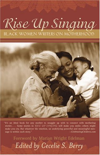 cover image RISE UP SINGING: Black Women Writers on Motherhood