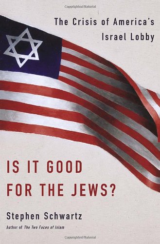 cover image Is It Good for the Jews? The Crisis of America's Israel Lobby