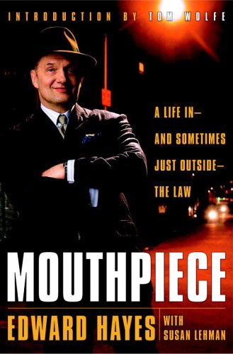 cover image Mouthpiece: A Life in—and Sometimes Just Outside—the Law