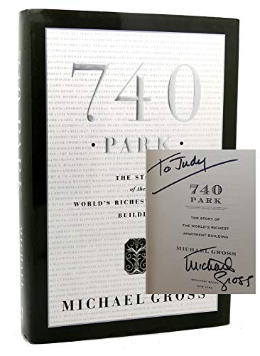 cover image 740 Park: The Story of the World's Richest Apartment Building