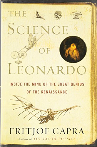 cover image The Science of Leonardo: Inside the Mind of the Great Genius of the Renaissance