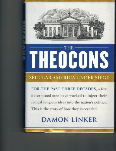 cover image The Theocons: Secular America Under Siege