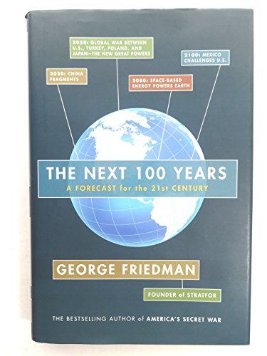 cover image The Next 100 Years: A Forecast for the 21st Century