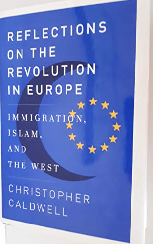 cover image Reflections on the Revolution in Europe: Immigration, Islam, and the West