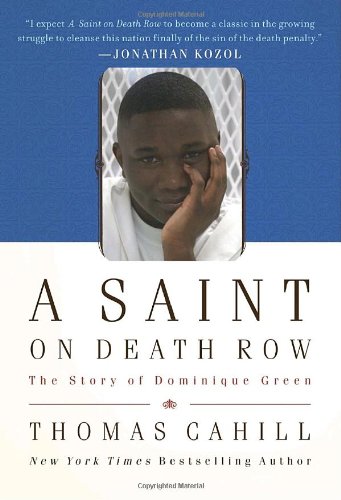 cover image A Saint on Death Row: The Story of Dominique Green