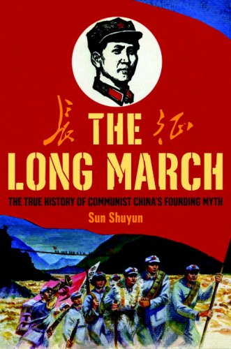 cover image The Long March: The True History of Communist China's Founding Myth