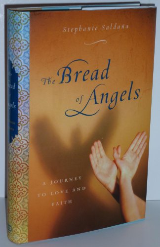 cover image The Bread of Angels: A Memoir of Love and Faith in Damascus