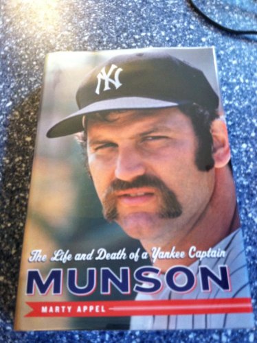 cover image Munson: The Life and Death of a Yankee Captain