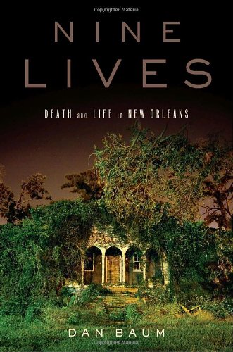 cover image Nine Lives: Death and Life in New Orleans