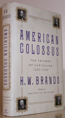 cover image American Colossus: The Triumph of Capitalism 1865–1900