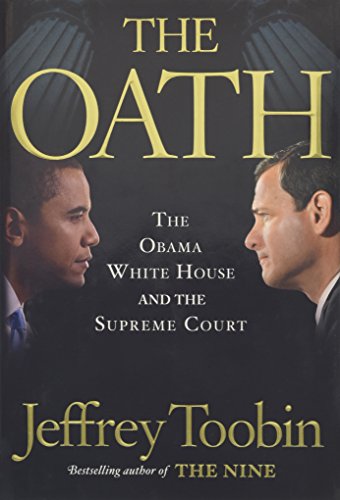 cover image The Oath: The Obama White House and the Supreme Court