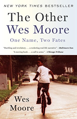 cover image The Other Wes Moore: One Name and Two Fates—A Story of Tragedy and Hope