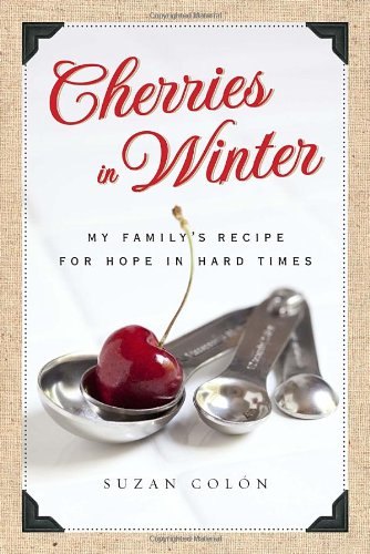 cover image Cherries in Winter: My Family's Recipe for Hope in Hard Times