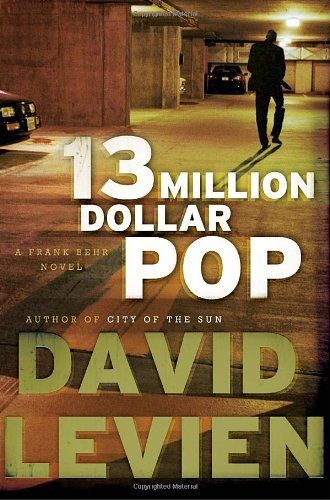 cover image Thirteen Million Dollar Pop: A Frank Behr Novel