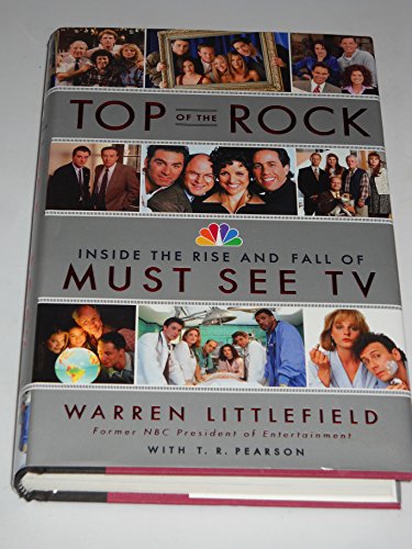 cover image Top of the Rock: The Rise and Fall of Must See TV: An Oral History