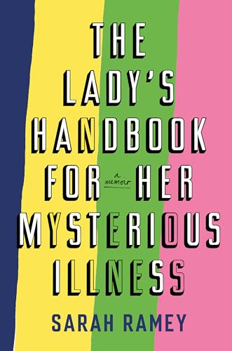 cover image The Lady’s Handbook for Her Mysterious Illness